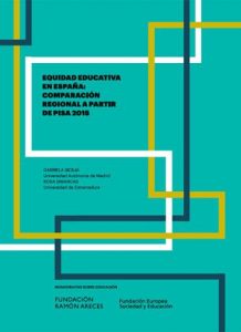 EQUIDAD EDUCATIVA EN ESPAÑA: COMPARACIÓN REGIONAL A PARTIR DE PISA 2015