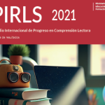 PIRLS 2021. Estudio Internacional de Progreso en Comprensión Lectora.