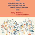 Indicadores estructurales para el seguimiento de los sistemas educativos y de formación en Europa – 2023